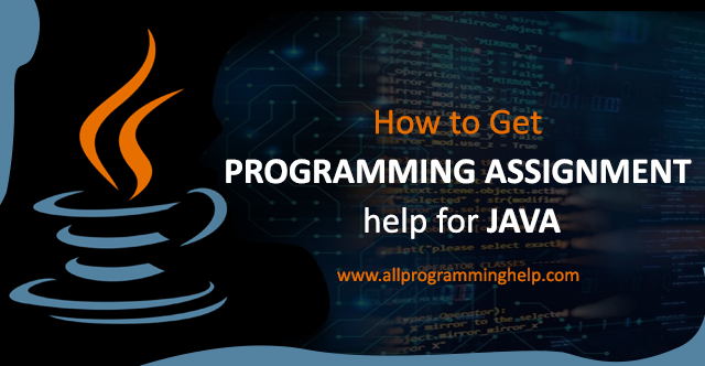 How To Get Programming Assignment Help For Java