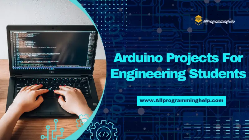 Arduino Projects For Engineering Students