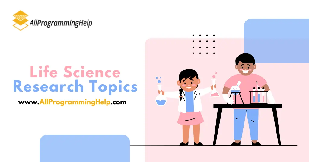 Life Science Research Topics