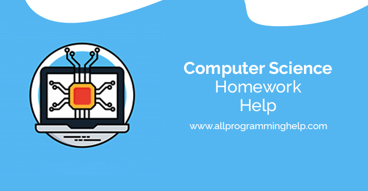 Computer Science Homework Help