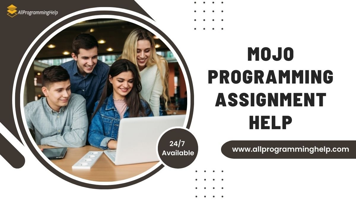 Mojo Programming Assignment Help
